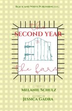 The Second Year on the Farm