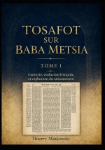 Tosafot sur Baba Metsia - Tome I