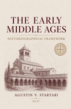 THE EARLY MIDDLE AGES