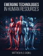 EMERGING TECHNOLOGIES IN HUMAN RESOURCES