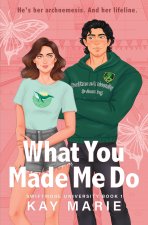 What You Made Me Do