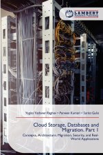 Cloud Storage, Databases and Migration. Part 1