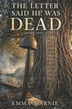 The Letter Said He Was Dead