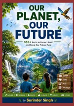 OUR PLANET, OUR FUTURE