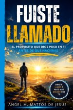 Fuiste Llamado