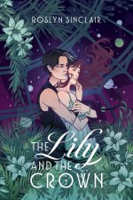 The Lily and the Crown