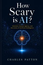 How Scary Is AI?