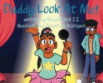 Daddy Look At Me