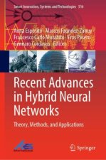 Recent Advances in Hybrid Neural Networks