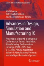 Advances in Design, Simulation and Manufacturing IX