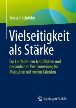 Vielseitigkeit als Stärke
