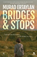 Bridges & Stops