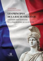 Les principes de la haute stratégie