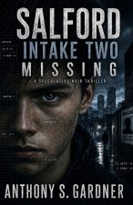 Salford Intake Two MISSING