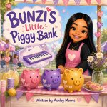 Bunzi's Little Piggy Bank
