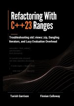 Refactoring With C++23 Ranges