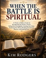 When the Battle Is Spiritual