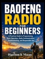 Baofeng Radio For Beginners