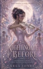 The Nightingale Before