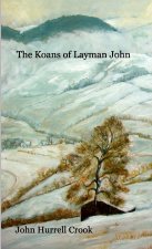 The Koans of Layman John