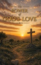 The Power Of God's Love