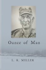 Ounce of Man