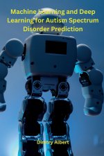 Machine Learning and Deep Learning for Autism Spectrum Disorder Prediction