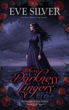 Where Darkness Lingers
