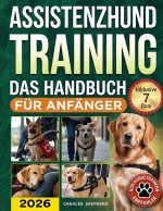 Assistenzhund-Training Das Handbuch für Anfänger