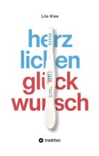 Herz Lichen Glück Wunsch