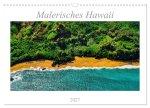 Malerisches Hawaii (Wandkalender 2027 DIN A3 quer), CALVENDO Monatskalender