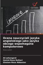 Ocena nauczycieli języka angielskiego jako języka obcego wspomagana komputerowo