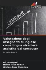 Valutazione degli insegnanti di inglese come lingua straniera assistita dal computer