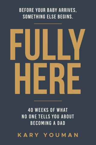 Fully Here