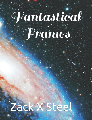 Fantastical Frames