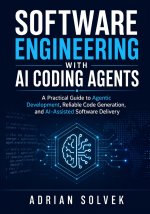 Software Engineering with AI Coding Agents