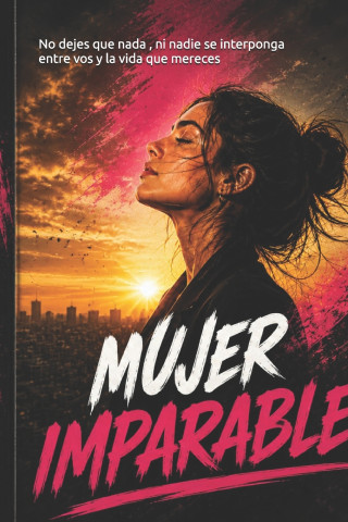 MUJER IMPARABLE
