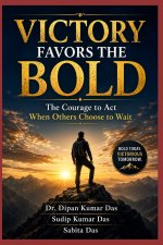 Victory Favors the Bold