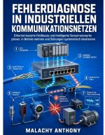 Fehlerdiagnose in industriellen Kommunikationsnetzen