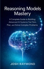 REASONING MODELS MASTERY