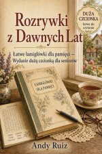 Rozrywki z Dawnych Lat