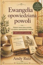 Ewangelia Opowiedziana Powoli