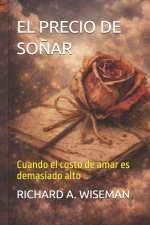 EL PRECIO DE SOÑAR