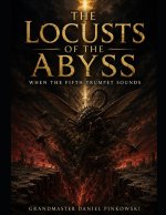 locust of the Abyss when the fifth trumpet sounds