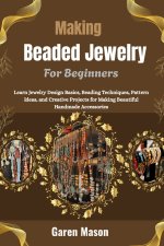Making Beaded Jewelry For Beginners