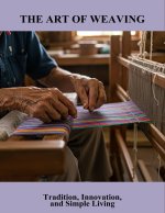 The Art Of Weaving