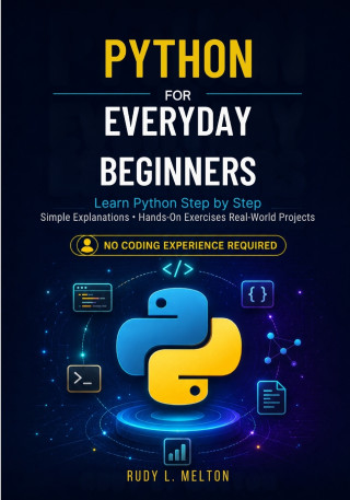 Python for Everyday Beginners