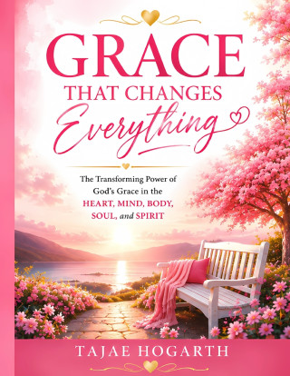 GRACE THAT CHANGES EVERYTHING