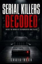 Serial Killers Decoded
