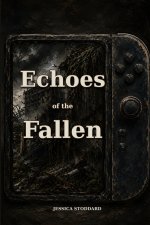 Echoes of the Fallen